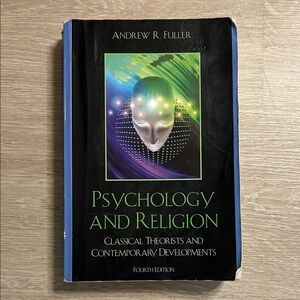 Psychology and Religion Classical Theorists and Contemporary Developments